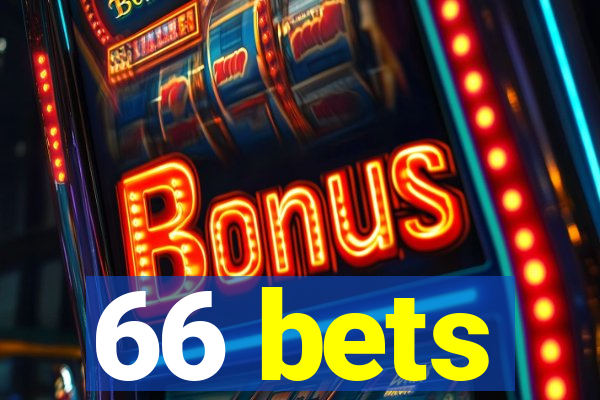 66 bets